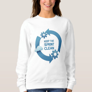 Keep the Sprint Clean Sweatshirt