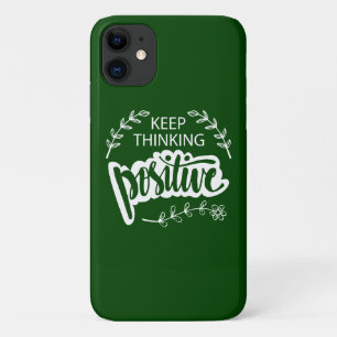 Keep Thinking Positive Case-Mate iPhone Case