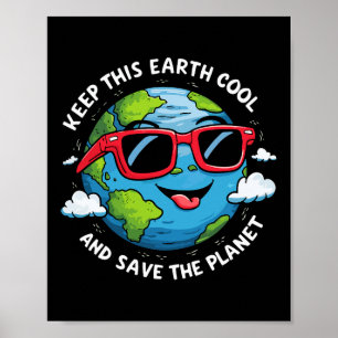 Keep This Earth Cool Earth Day Poster