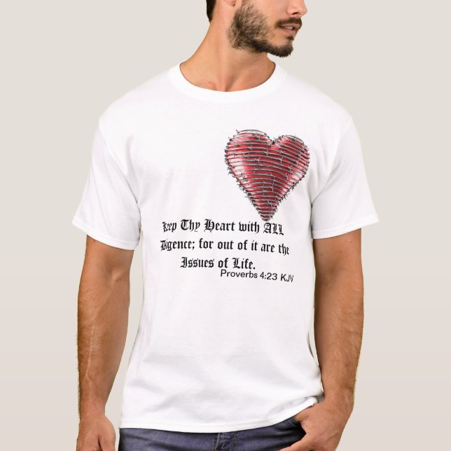 Keep Thy Heart, III T-Shirt (Front)