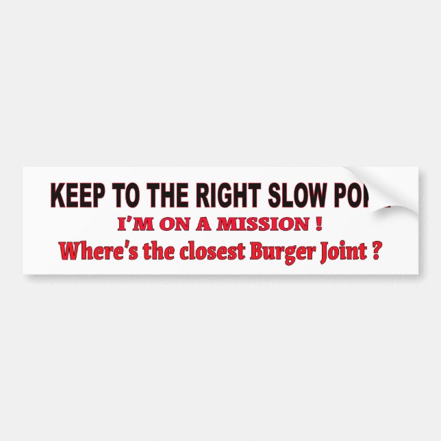 Keep to the right bumper sticker (Front)