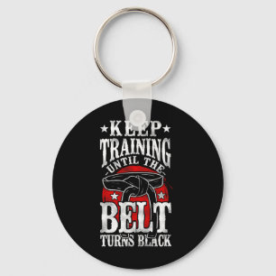 Keep Training Until The Belt Turns Black Karate Bl Key Ring
