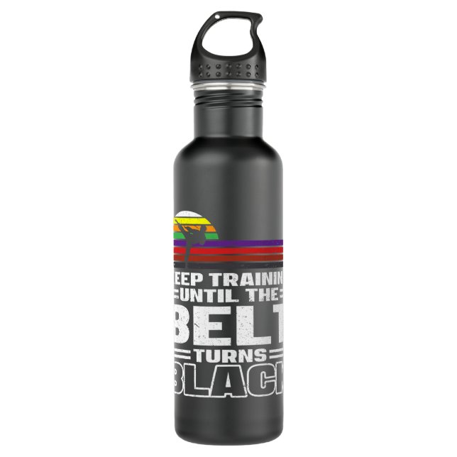 Keep Training Until The Belt Turns Black Karate Ma 710 Ml Water Bottle (Front)