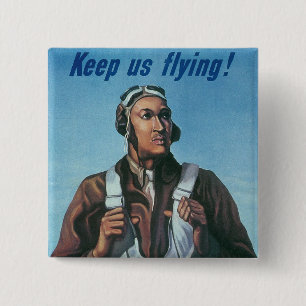 Keep Us Flying ~ Tuskeege Airman 15 Cm Square Badge