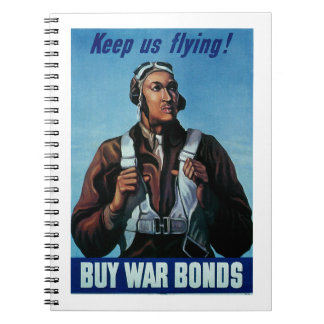 Keep Us Flying! ~ Tuskeegee Airman Spiral Notebook