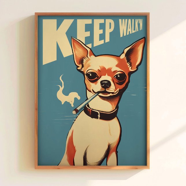 Keep Walking Poster Hipster Dog Art Print Funny Po (Creator Uploaded)