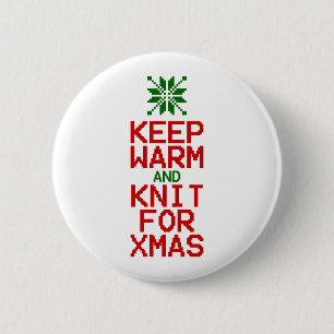 Keep Warm and Knit for Xmas 6 Cm Round Badge