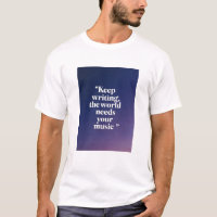 Keep Writing, The World Needs Your Music option 3