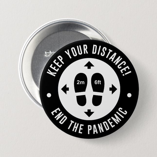 Keep Your Distance 7.5 Cm Round Badge (Front & Back)