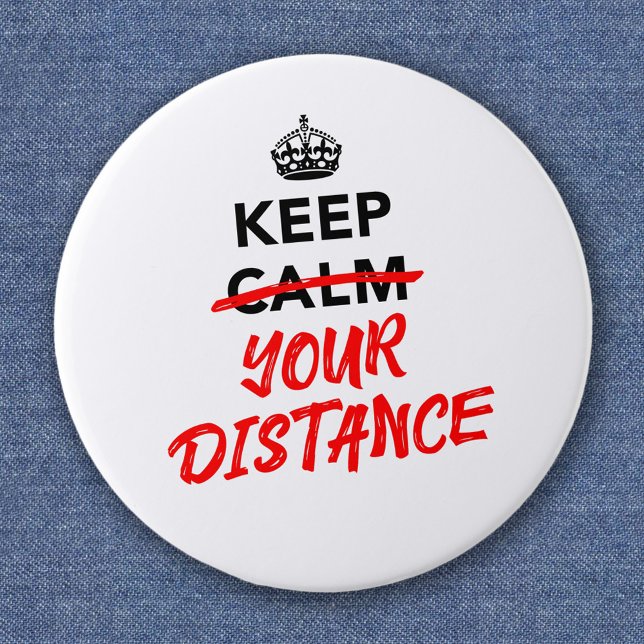 Keep Your Distance - Social Distancing Slogan 6 Cm Round Badge (Creator Uploaded)