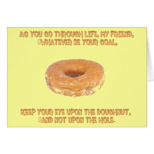 Keep your eye upon the doughnut