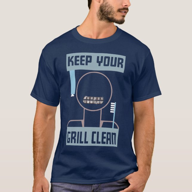 Keep Your Grill Clean t shirt (Front)