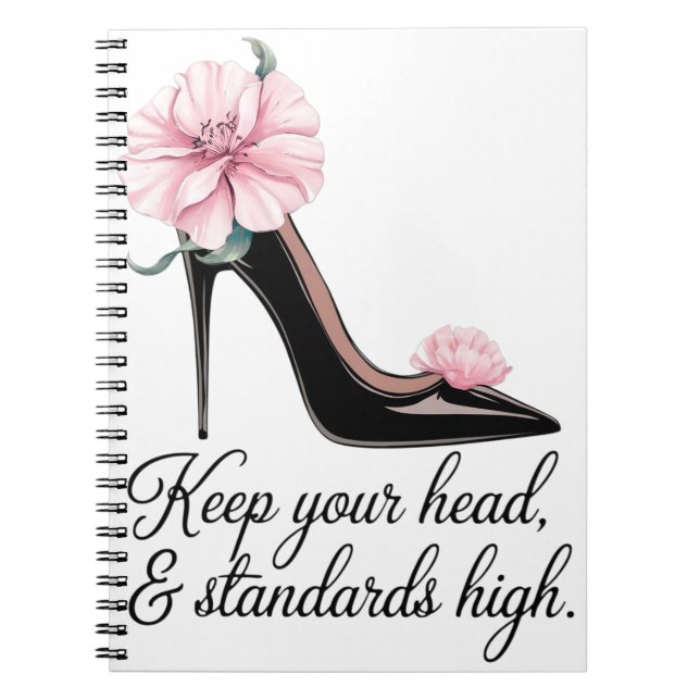 Keep your head and standards high Coco Chanel  Notebook (Front)