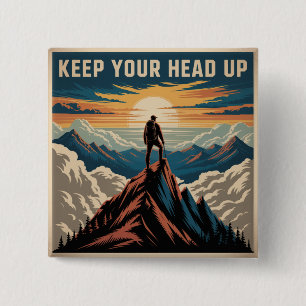 Keep Your Head Up 15 Cm Square Badge