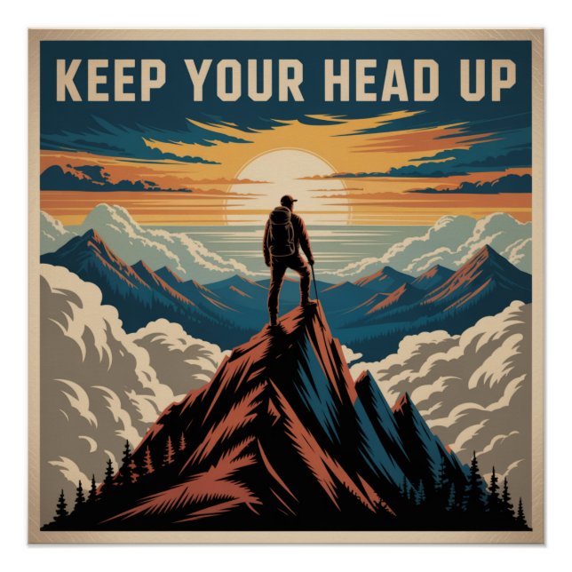 Keep Your Head Up Poster (Front)