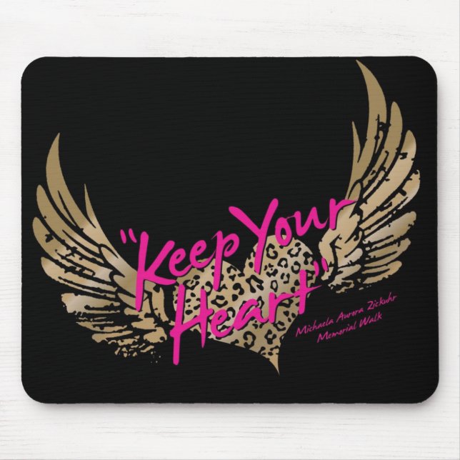 Keep Your Heart Mouse Pad (Front)