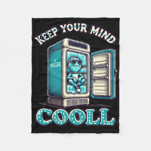 Keep Your Mind Cool Motivational Quote Sticker  Fleece Blanket