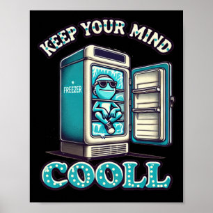 Keep Your Mind Cool Motivational Quote Sticker  Poster