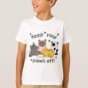 Keep Your Paws Off (cats) T-Shirt
