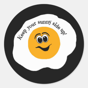 Keep Your Sunny Side Up! Sticker