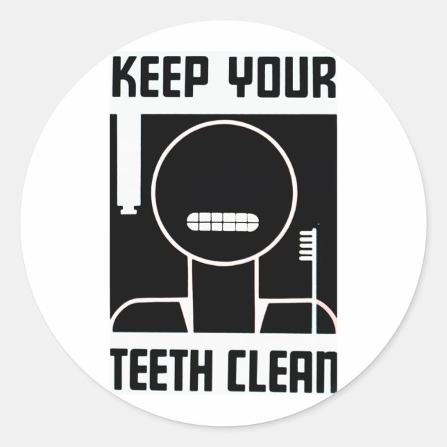 Keep Your Teeth Clean Classic Round Sticker (Front)