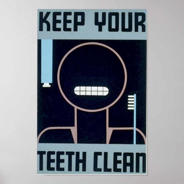 Keep Your Teeth Clean Poster (Front)