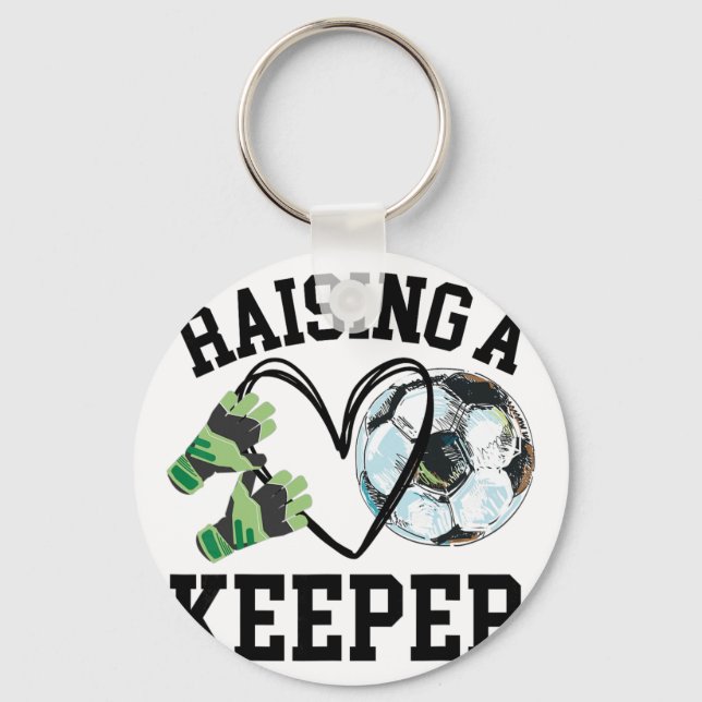 Keeper Mum, Goalkeeper Soccer Mama, Raising A Keep Key Ring (Front)