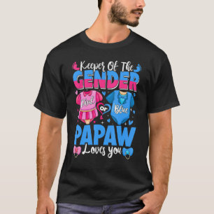 Keeper Of Gender Papaw Loves You Pink Or Blue Baby T-Shirt