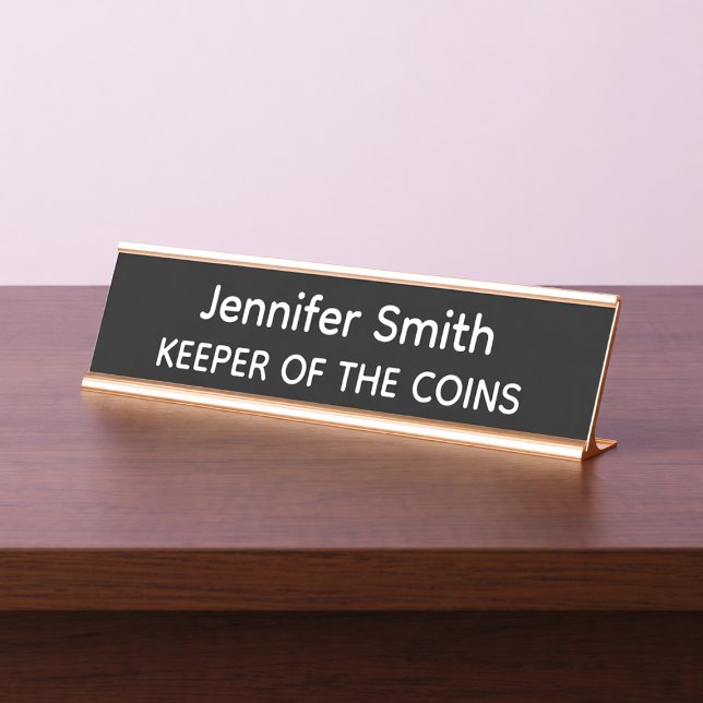 Keeper of the Coins Personalized Name Plate (Creator Uploaded)