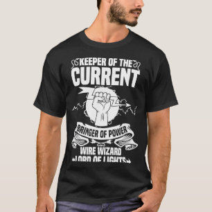 Keeper of the Current Voltage Lineman Circuit Cabl T-Shirt