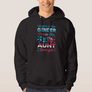 Keeper Of The Gender Aunt Loves You Baby Announcem Hoodie