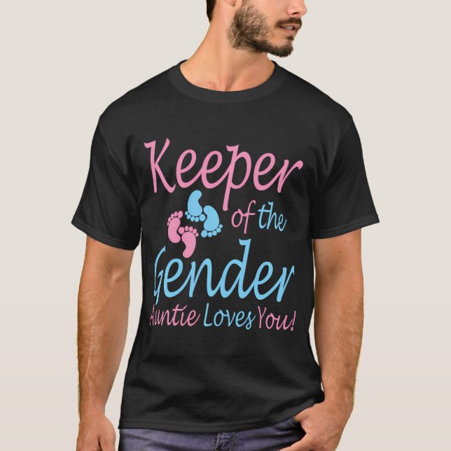 Keeper Of The Gender Auntie - Gender Reveal Party  T-Shirt (Front)