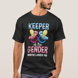 Keeper Of The Gender Auntie Loves You Baby Shower T-Shirt