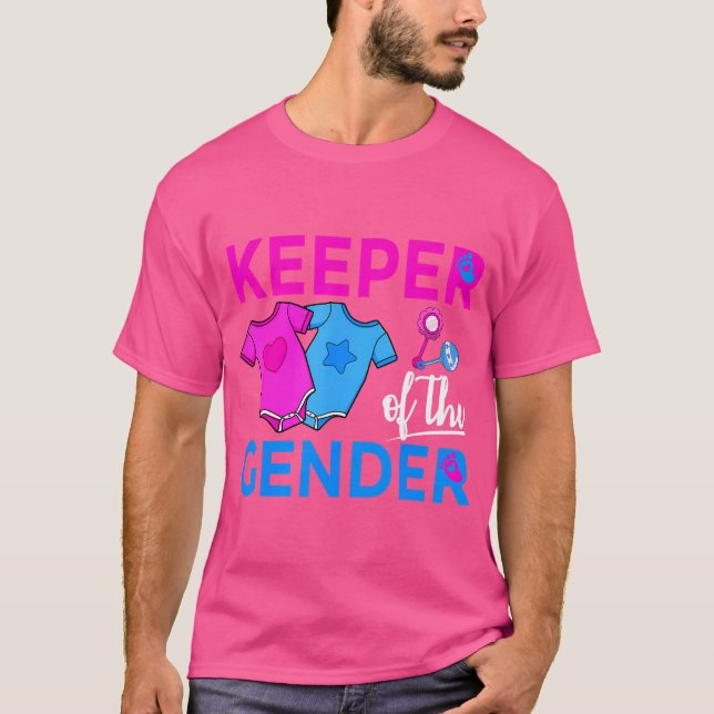 Keeper Of The Gender Baby Gender Reveal Party T-Shirt (Front)