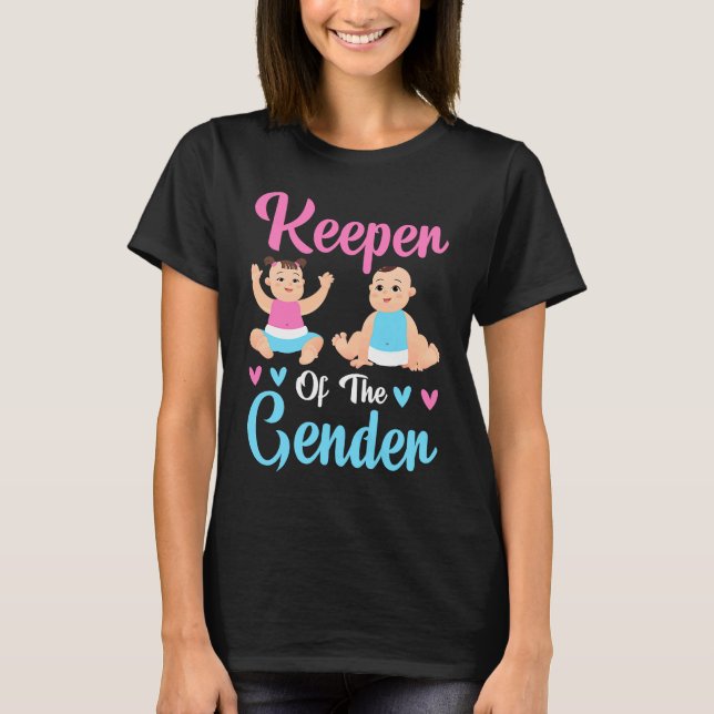 Keeper of the Gender Baby Party Gender Reveal Anno T-Shirt (Front)