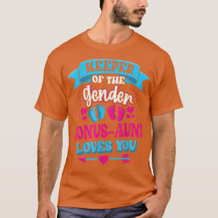 Keeper Of The Gender Bonus Aunt Loves You Gender R T-Shirt