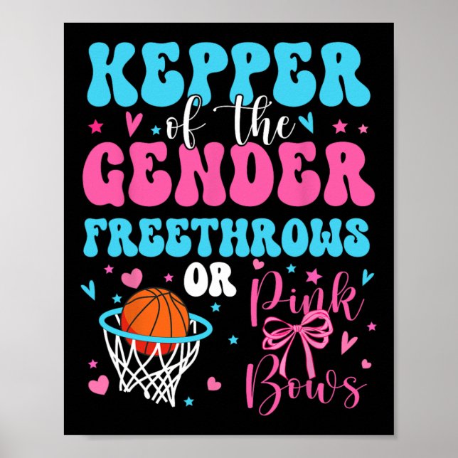 Keeper Of The Gender Free Throws Or Pink Bows Reve Poster (Front)