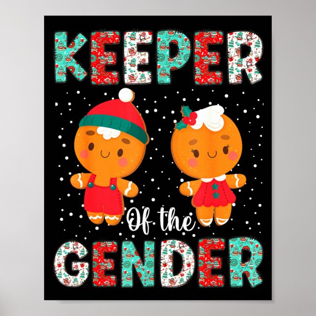Keeper Of The Gender Funny Christmas Shirt Gingerb Poster (Front)