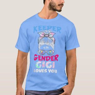 Keeper of the Gender Gigi Loves You Gender Reveal T-Shirt