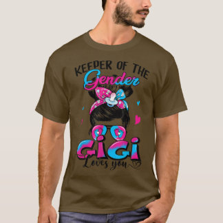 Keeper Of The Gender Gigi Loves You Messy Bun Gend T-Shirt