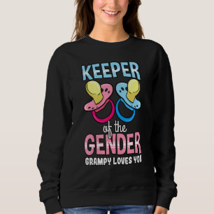 Keeper Of The Gender Grampy Loves You Baby Shower  Sweatshirt