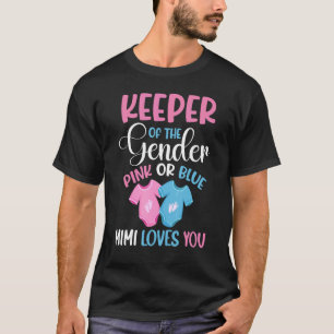 Keeper Of The Gender Mimi Loves You Pregnancy Anno T-Shirt