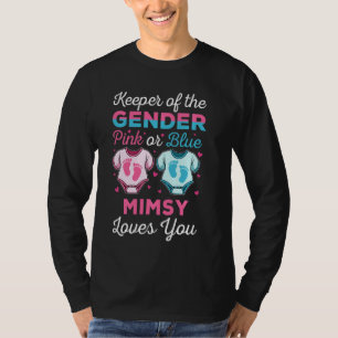 Keeper Of The Gender Mimsy Loves You Baby Shower F T-Shirt