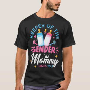 Keeper Of The Gender Mummy Loves You Baby Announce T-Shirt