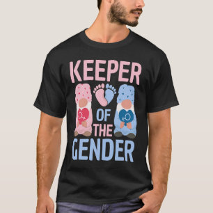 Keeper Of The Gender Reveal Announcement Baby Show T-Shirt