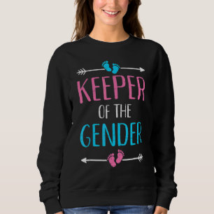 Keeper Of The Gender Reveal Baby Announcement Part Sweatshirt