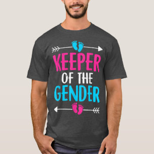 Keeper Of The Gender Reveal Baby Announcement Part T-Shirt