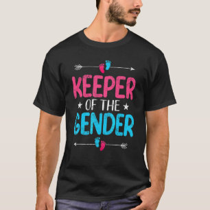 Keeper Of The Gender Reveal Baby Announcement Part T-Shirt
