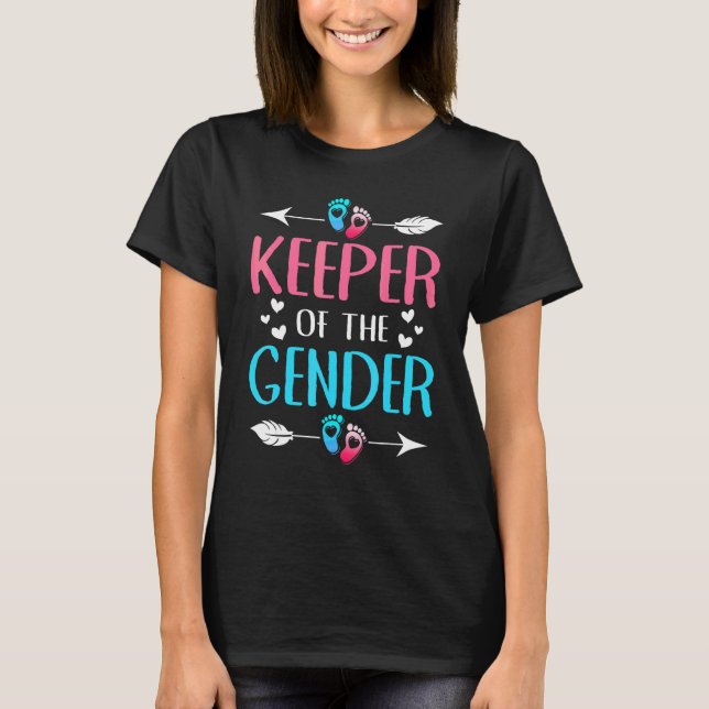 Keeper Of The Gender Reveal Baby Announcement Part T-Shirt (Front)