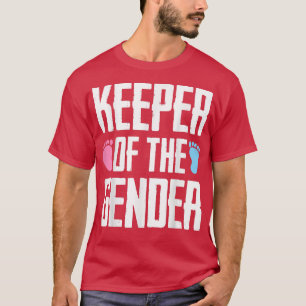 Keeper Of The Gender Reveal Baby Announcement T-Sh T-Shirt